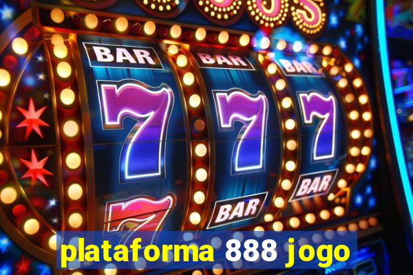 plataforma 888 jogo